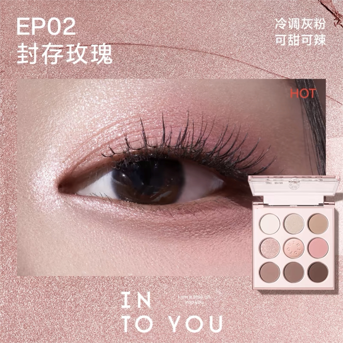 INTO YOU 9-Shade Eyeshadow Palette 7.2g 心慕与你九色眼影盘